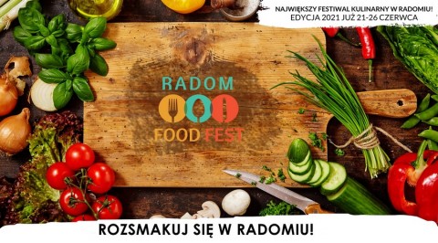 SMAKOWITY TYDZIEŃ - ruszyła 5 edycja RADOM FOOD FEST.