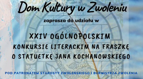 Konkursu Literackiego na Fraszkę O STATUETKĘ JANA KOCHANOWSKIEGO. 